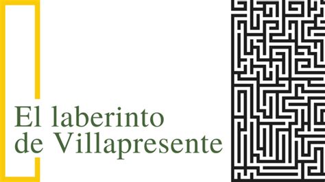 El laberinto de Villapresente, cómo llegar, precio y。